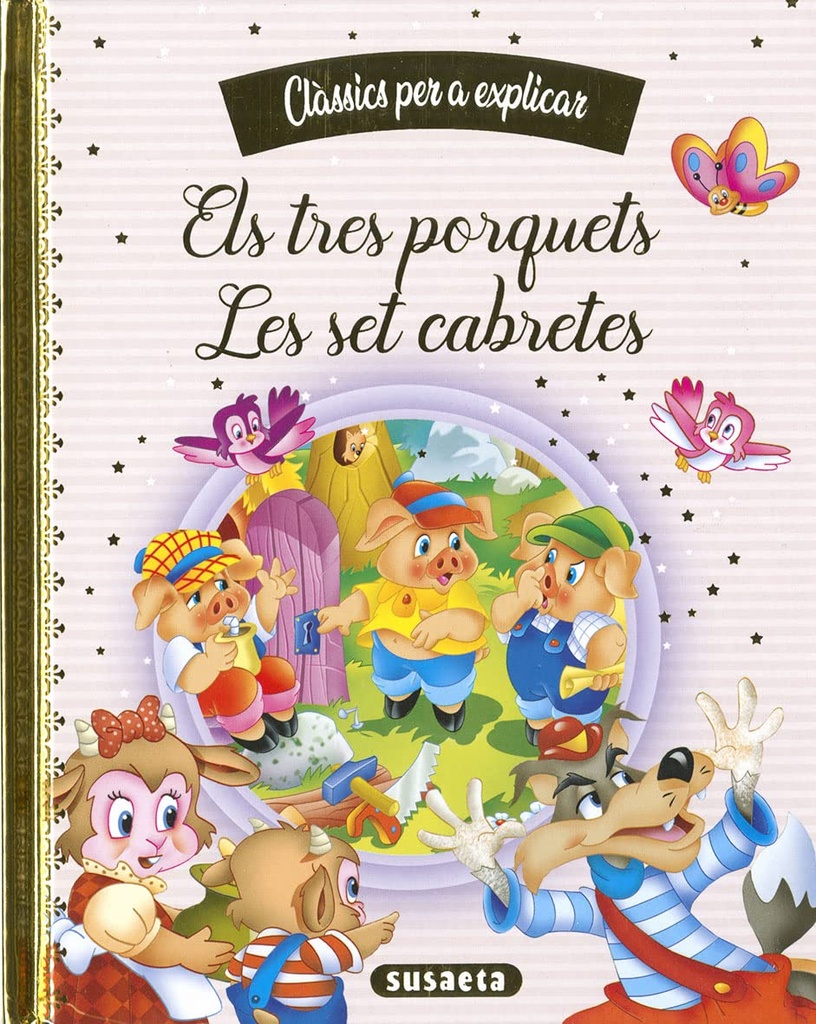 ELS TRES PORQUETS-LES SET CABRETES