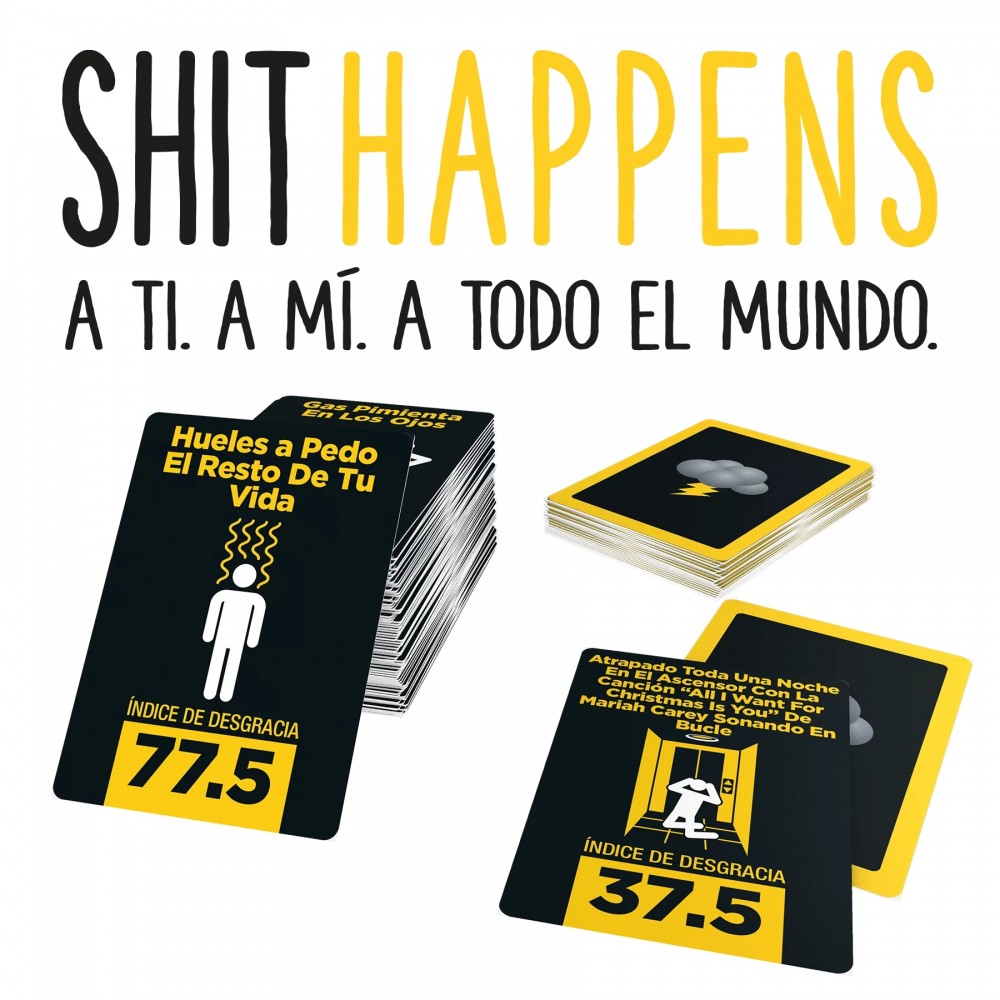 SHIT HAPPENS