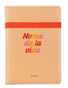 LIBRETA A5 "NO ME DA LA VIDA"