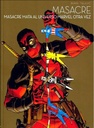 MASACRE MATA AL UNIVERSO MARVEL